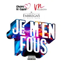 Fabregas le Metis Noir ft Chomi Nangueri & Light Music Villa Nova - Je m'en fous
