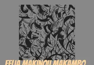 Felia Makinou - Makambo Mp3 Download