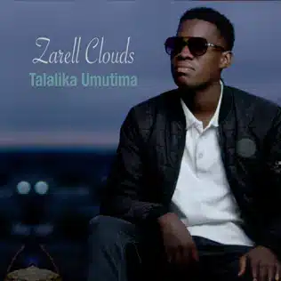 Zarell Clouds – Talalika Umutima Wandi