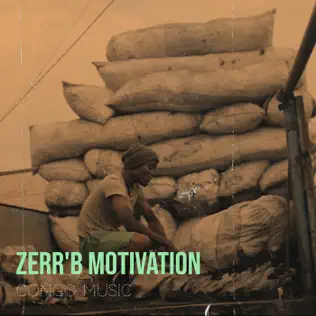 Zerr'b Motivation - Single Mp3 Download