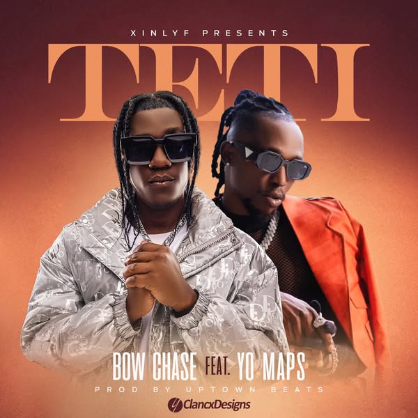 Bow Chase Ft Yo Maps - Teti Mp3 Download
