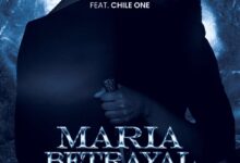Bow Chase Ft Chile One - Maria Betrayal Mp3 Download
