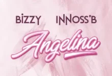 Bizzy Ft Innoss'B - Angelina Mp3 Download