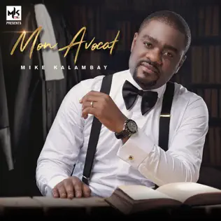 Mike Kalambay - Fongolela Ngai Lola Mp3 Download 