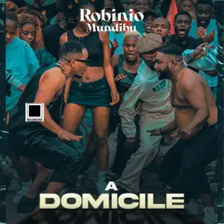 Robinio Mundibu - A Domicile Mp3 Download
