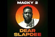 Macky 2 - Dear Slapdee Mp3 Download