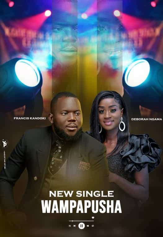 Francis Kadonki ft Deborah Ngama - Wampapusha Mp3 Download