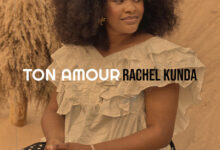 Rachel Kunda - Ton Amour Mp3 Download